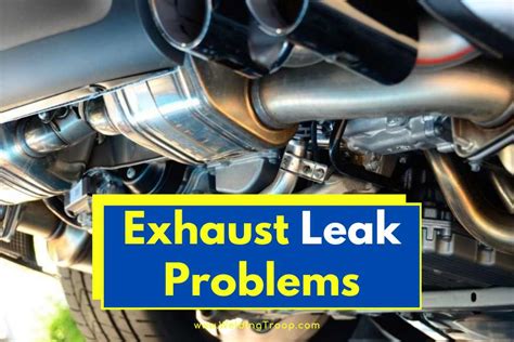 effects of exhaust leak|Exhaust Leaks (Causes, Symptoms, and Solutions)